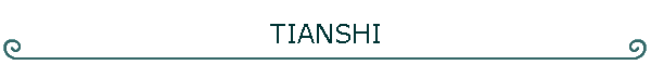 TIANSHI